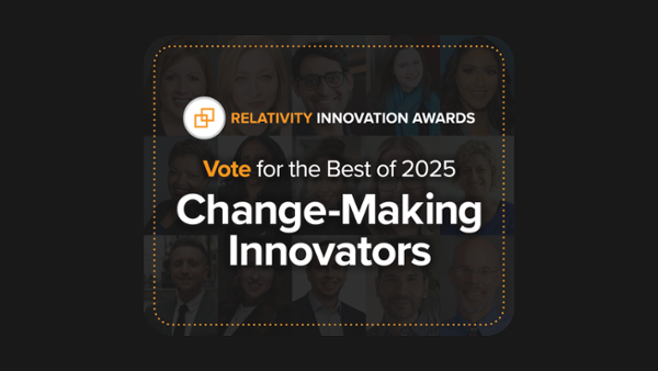 Vote for the Change-Making Individual Finalists for the 2025 Innovation Awards Icon - Relativity Blog