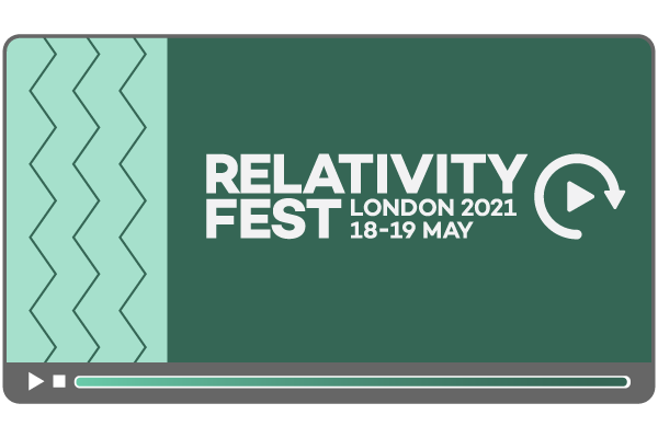 Relativity Fest London 2021: Recapping the News You Might've Missed Icon - Relativity Blog